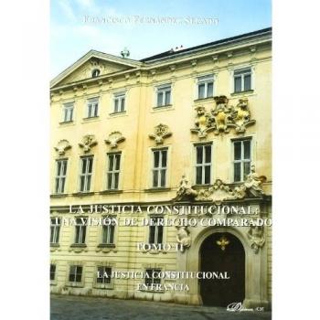 La justicia constitucional, una visión de derecho comparado. Tomo II. La justicia constitucional en Francia