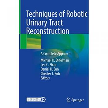 Techniques of Robotic Urinary Tract Reconstruction: A Complete Approach