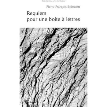 Pierre-f. Beinaert Requiem Pour Une Boite A Lettres