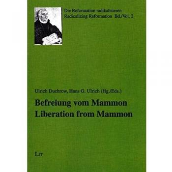 Befreiung vom Mammon; Liberation from Mammon