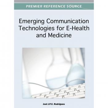 Emerging communication technologies for e-health and medicine