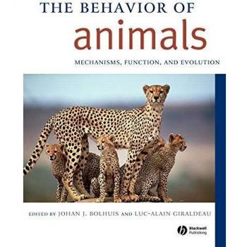 Bolhuis, Johan J. The Behavior Of Animals: Mechanisms, Function, And Evolution