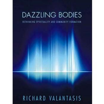 Dazzling Bodies: Rethinking Spirituality and Community Formation