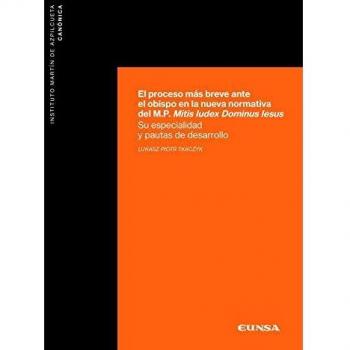 El proceso mÃ¡s breve ante el obispo en la nueva normativa del M.P. Mitis Iudex Dominus Iesus