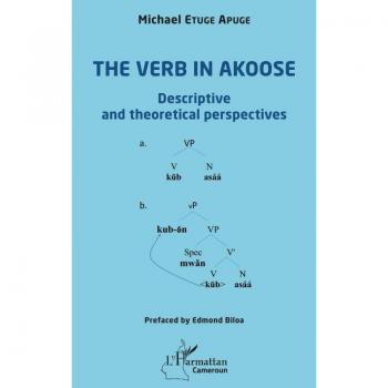 The verb in Akoose: Descriptive and theoretical perspectives