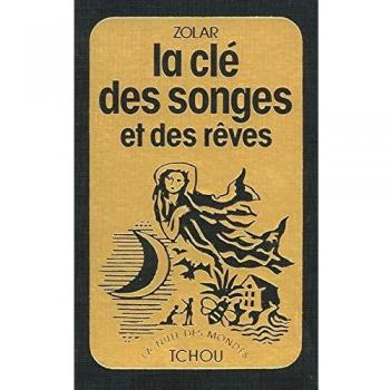 La Clé des songes et des rêves