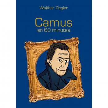 Camus en 60 minutes