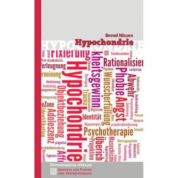 Hypochondrie (Analyse der Psyche und Psychotherapie)
