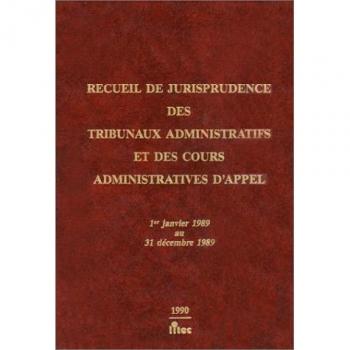 Recueil de jurisprudence des tribunaux administratifs et des cours administratives d'appel. premier janv