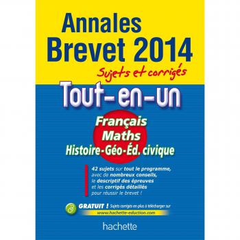 Annales Brevet 2014 Annales sujets et corrigés