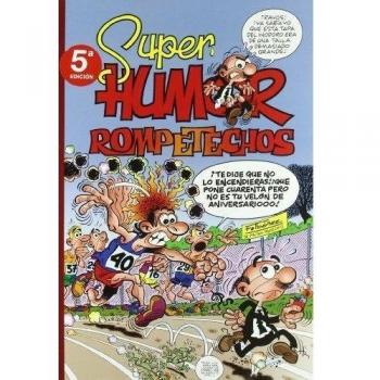 SUPER HUMOR 37 ROMPETECHOS