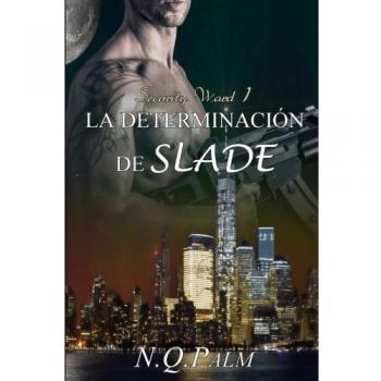 La determinacion de Slade