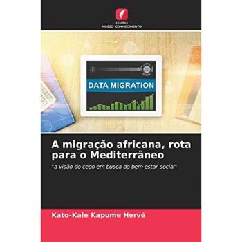 Kapume Hervé, Kato-Kale: A migração africana, rota para o Mediterrâneo