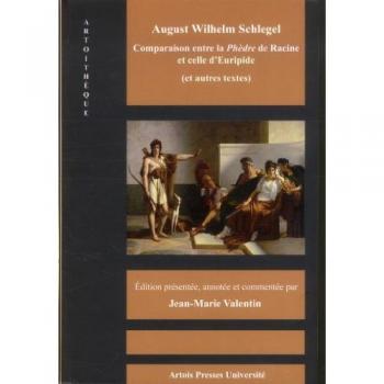 August wilhelm schlegel   comparaison de la phedre d'euripide et de celle de rac