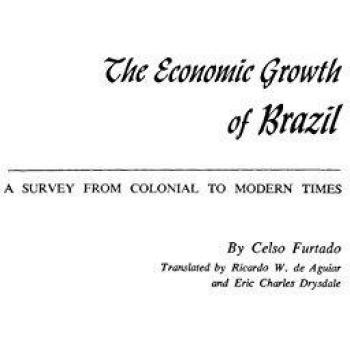 The Economic Growth of Brazil: A Survey from Colonial to Modern Times