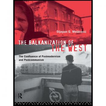 The Balkanization of the West