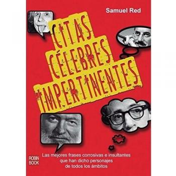 Citas célebres impertinentes (Tapa blanda).