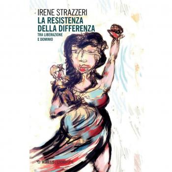 La resistenza della differenza. Tra liberazione e dominio