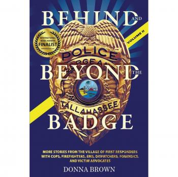 BEHIND AND BEYOND THE BADGE