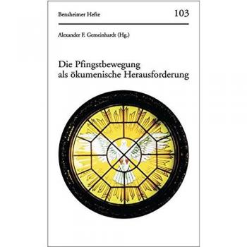 Die Pfingstbewegung als ökumenische Herausforderung