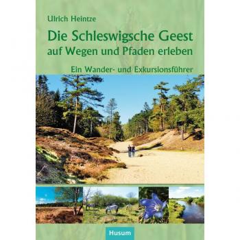 Husum Druck Die Schleswigsche Geest auf Wegen und Pfaden erleben