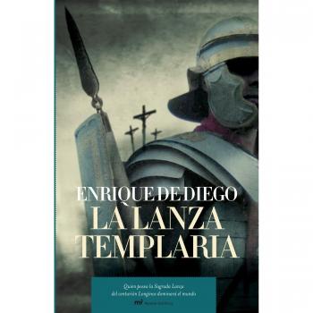 LA LANZA TEMPLARIA