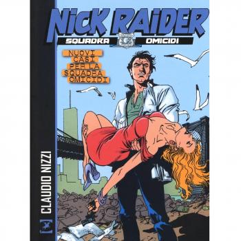 Nuovi casi per la squadra omicidi. Nick Raider