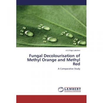 Fungal Decolourisation of Methyl Orange and Methyl Red: A Comparative Study