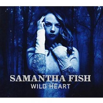 Samantha Fish Wild Heart CD NEW
