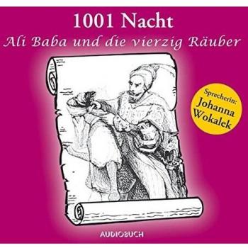 1001 Nacht-Ali Baba und die vierzig Räuber. CD . 1001 Nacht