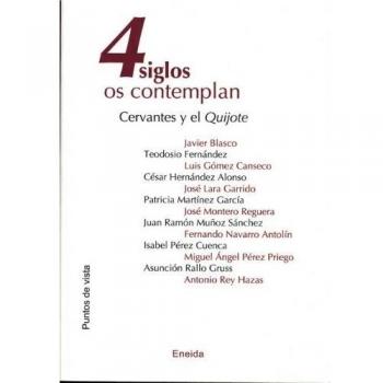 Cuatro siglos os contemplan