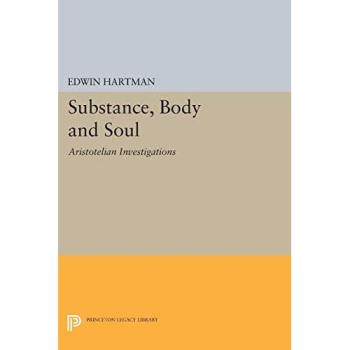 Substance, Body and Soul: Aristotelian Investigations