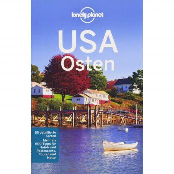 Lonely Planet Reiseführer USA Osten (Lonely Planet Reiseführer Deutsch)