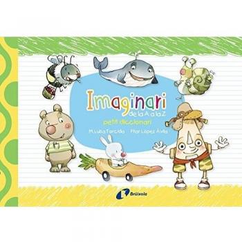 IMAGINARI DE LA A A LA Z. PETIT DICCIONARI