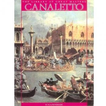 Canaletto and the Venetian Vedutisti