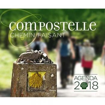 Agenda Compostelle chemin faisant 2018