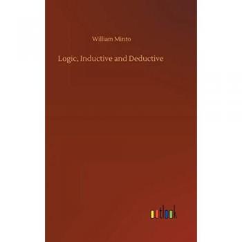 Logic, Inductive and Deductive