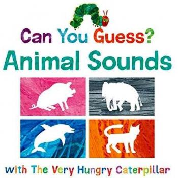 Can You Guess Animal Sounds with The Very Hungry Caterpillar by Eric Carle