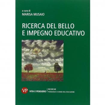Ricerca del bello e impegno educativo