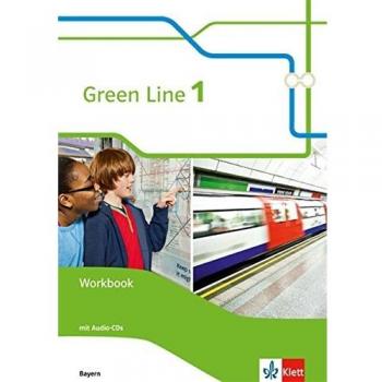 Green Line 1 . Workbook mit Audios. Neue Ausgabe. Bayern