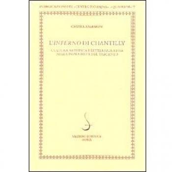 L' Inferno di Chantilly. Cultura artistica e letteraria a Pisa nella prima metà del Trecento