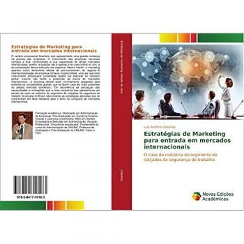 Estratégias de Marketing para entrada em mercados internacionais: O caso da indústria do segmento de calçados de segurança do trabalho