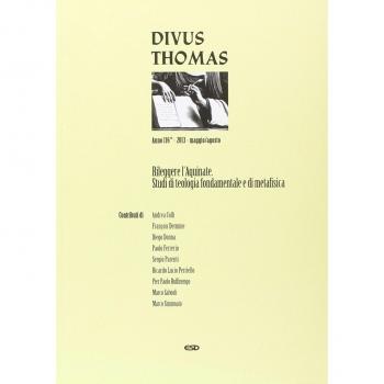 Divus Thomas. Rileggere l'Aquinate
