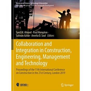 Collaboration and Integration in Construction Engineering Management and Technology