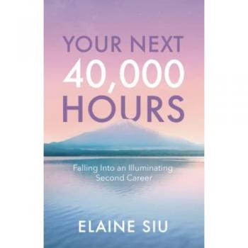 Your Next 40,000 Hours: Falling Into an Illuminating Second Career