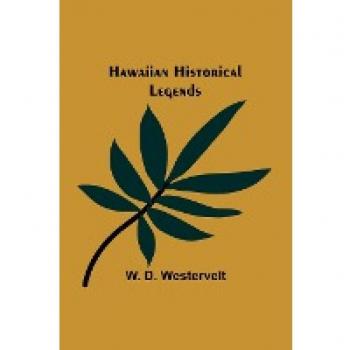 Hawaiian Historical Legends