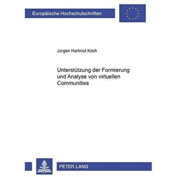 Unterstützung der Formierung und Analyse von virtuellen Communities