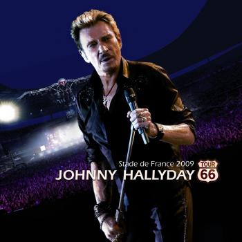 Johnny Hallyday Tour 66(Stade De France 2009)
