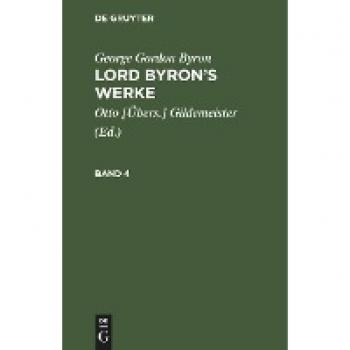 Lord Byron's Werke: Band 4 (LBW-B)