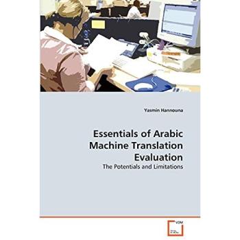 Essentials of Arabic Machine Translation Evaluation